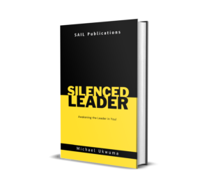 Silenced Leader in You by Michael Ukwuma