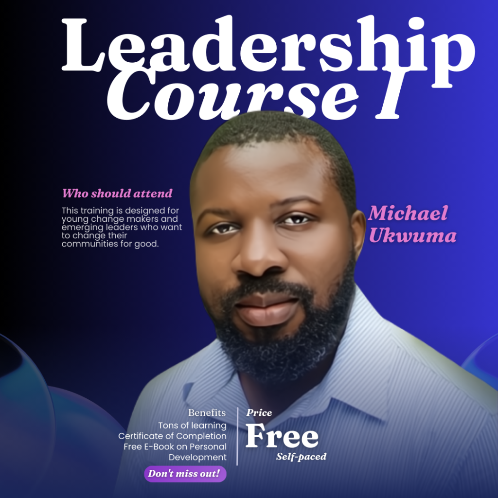 Leadership Course I by Michael Ukwuma
